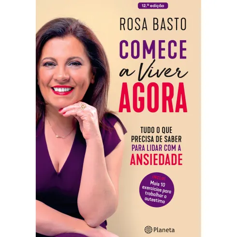 Comece a Viver Agora de Rosa Basto