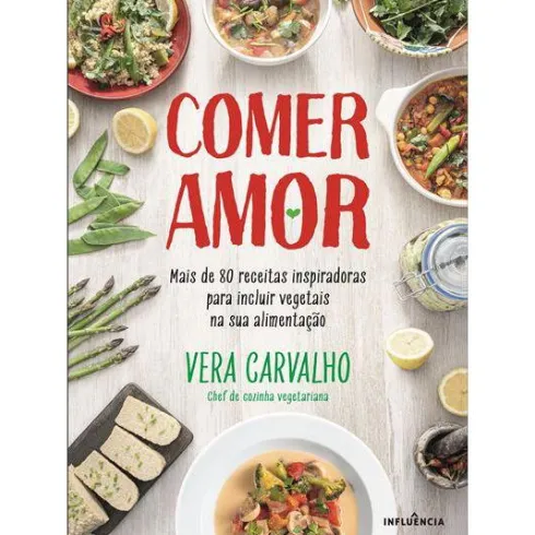 Comer Amor de Vera Carvalho