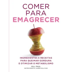 Comer para Emagrecer de Gill Paul