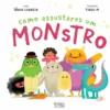 Como Assustares um Monstro de Tânia Correia