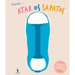 Como... Atar os Sapatos de Vários Autores