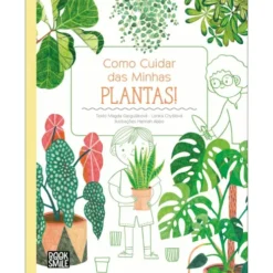 Como Cuidar das Minhas Plantas de Magda Garguláková Magda Garguláková e Lenka Chytilová