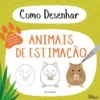 Como Desenhar Animais de Estimação de Anna Betts