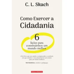 Como Exercer A Cidadania de C.L. Skach
