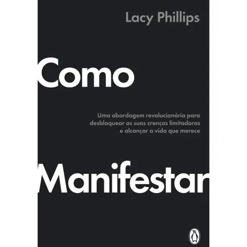 Como Manifestar de Lacy Phillips