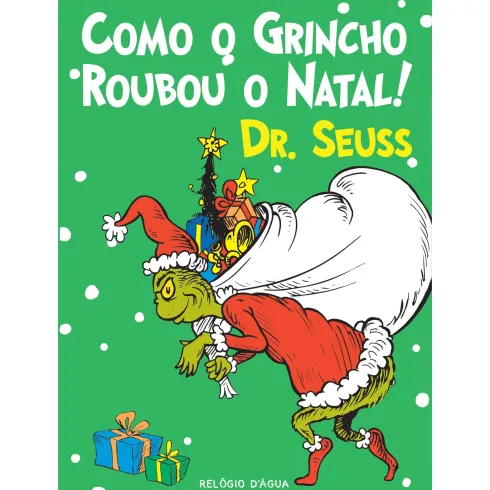 Como O Grincho Roubou O Natal! de Dr. Seuss