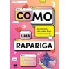 Como uma Rapariga de Rebecca Westcott