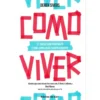 Como Viver de Derek Sivers
