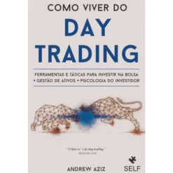 Como Viver Do Day Tradind (Bol de Andrew Aziz