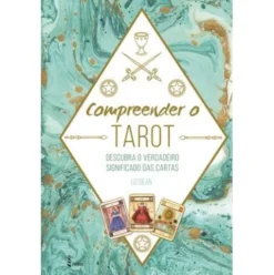 Compreender o Tarot de Liz Dean
