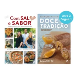 Com Sal e Sabor | Doce Tradição de Paula Ruivo
