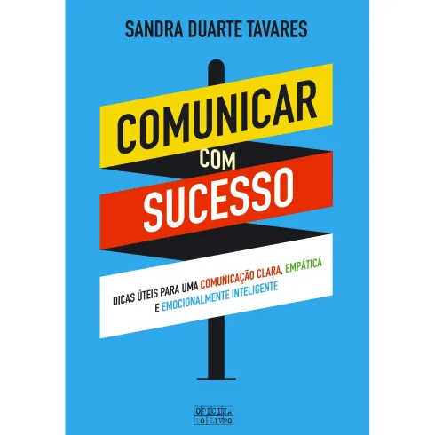 Comunicar com Sucesso de Sandra Duarte Tavares
