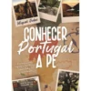 Conhecer Portugal A Pé de Miguel Judas