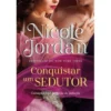 Conquistar um Sedutor de Nicole Jordan