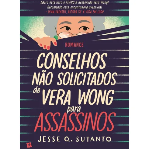 Conselhos Não Solicitados de Vera Wong para Assassinos de Jesse Q. Sutanto
