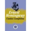 Contos Completos de Ernest Hemingway