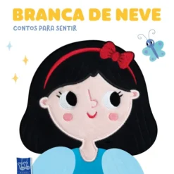 Contos Para Sentir - Branca De Neve de Yoyo Books