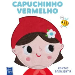Contos Para Sentir - Capuchinho Vermelho de Yoyo Books