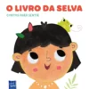 Contos Para Sentir - O Livro Da Selva de Yoyo Books
