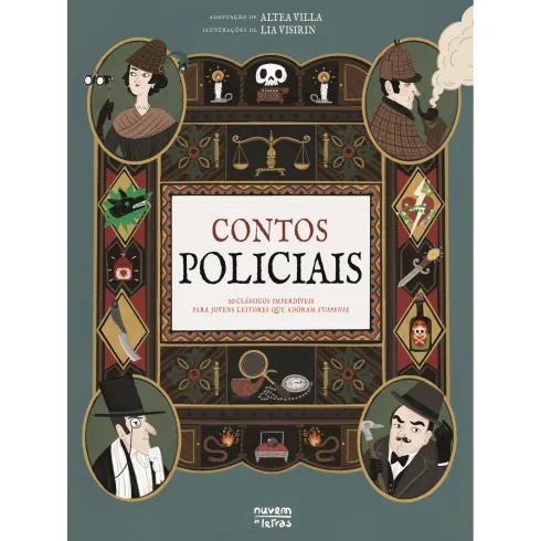 Contos Policiais10 Clássicos Imperdíveis Para Jovens Leitores Que Adoram Suspense de Altea Villa