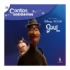 Contos Solidários 36 - Soul de Disney