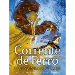 Corrente De Ferro - ÚltimasH de Cassandra Clare