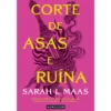 Corte de Asas e Ruína de Sarah J. Maas - Acotar Livro 3