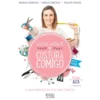 Costura Comigo de Cláudia Andrade - O Guia Prático da Costura Criativa
