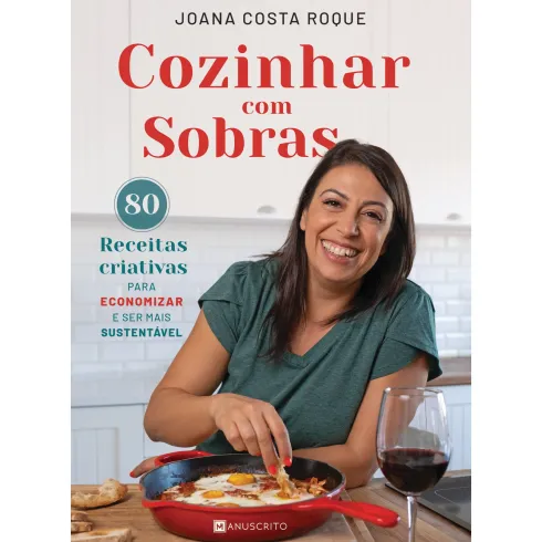 Cozinhar com Sobras de Joana Costa Roque