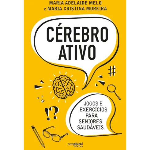 Cérebro Ativo de Maria Adelaide Melo E Maria Cristina Moreira