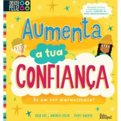 Crescer Feliz Nº 2 - Aumenta a Tua Confiança: És um Ser Maravilhoso! de Beth Cox e Natalie Costa