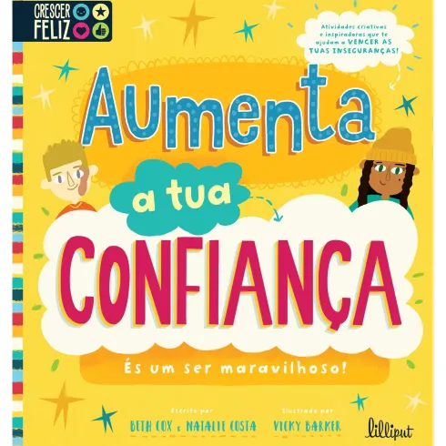 Crescer Feliz Nº 2 - Aumenta a Tua Confiança: És um Ser Maravilhoso! de Beth Cox e Natalie Costa