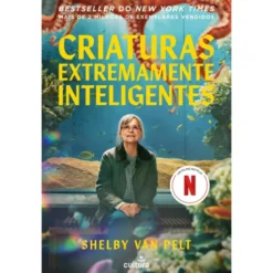 Criaturas Extremamente Inteligentes - Edição Filme de Shelby Van Pelt
