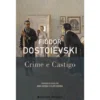 Crime e Castigo de Fiódor Dostoiévski