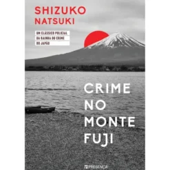 Crime No Monte Fuji de Shizuko Natsuki