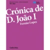 Crónica de D. João I, Fernão Lopes (Leitura Orientada - 10.º Ano)