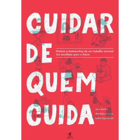 Cuidar de Quem Cuida de José Soeiro