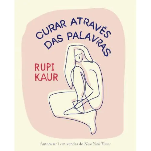Curar Através das Palavras de Rupi Kaur