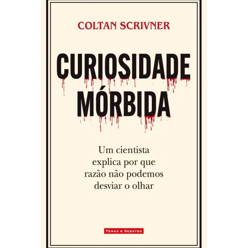 Curiosidade Mórbida de Coltan Scrivner