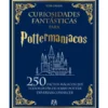 Curiosidades Fantásticas para Pottermaníacos de Tom Grimm