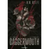 Daggermouth de H.M. Wolfe