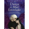 Dança do Mar Estrelado de Kiara Krystle