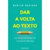 Dar a Volta ao Texto de Martim Mariano
