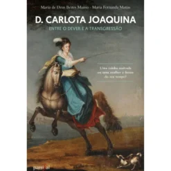 D. Carlota Joaquina de Maria de Deus Beites Manso e Maria Fernanda Matias