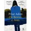 De Bestas e Aves de Pilar Adón