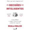 Decisões Inteligentes de Nuala Walsh
