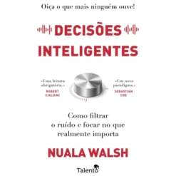 Decisões Inteligentes de Nuala Walsh