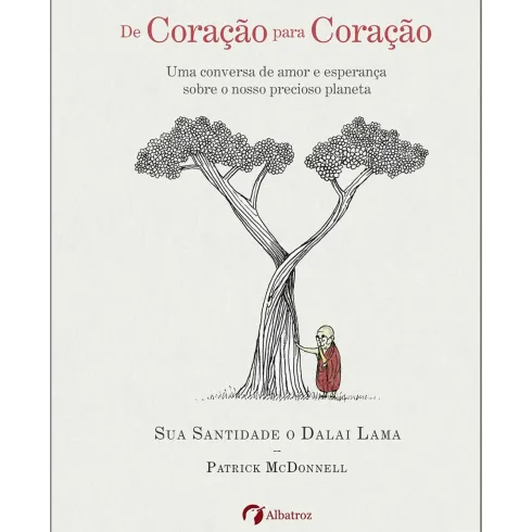 De Coração para Coração de Dalai Lama e Patrick McDonnell