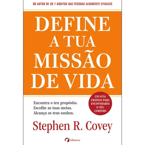 Define a Tua Missão de Vida de Stephen R. Covey