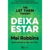 Deixa Estar de Mel Robbins